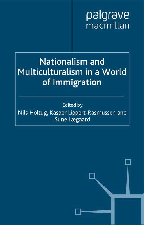 Book cover of Nationalism and Multiculturalism in a World of Immigration (2009)
