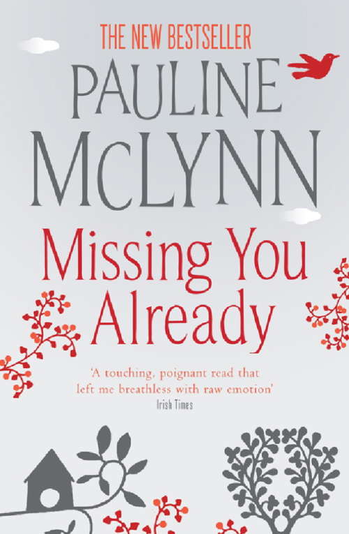 Book cover of Missing You Already: A heart-breaking novel of honesty and raw emotion