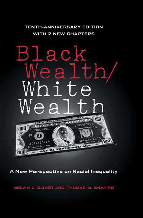 Book cover of Black Wealth / White Wealth: A New Perspective on Racial Inequality (2)
