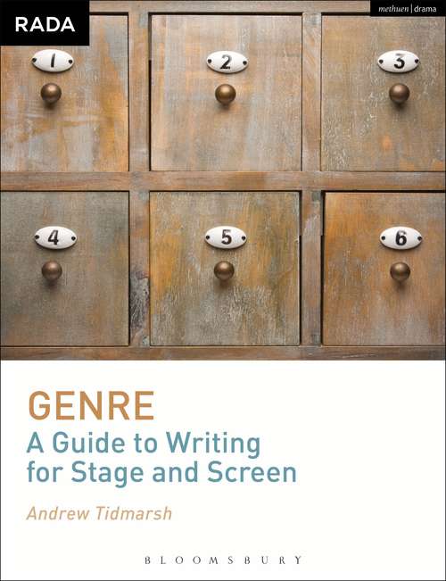 Book cover of Genre: A Guide To Writing For Stage And Screen (RADA Guides)