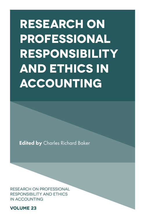 Book cover of Research on Professional Responsibility and Ethics in Accounting (Research on Professional Responsibility and Ethics in Accounting #23)