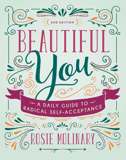 Book cover of Beautiful You: A Daily Guide to Radical Self-Acceptance (2)
