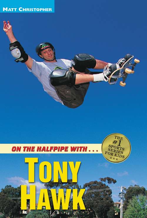 Book cover of On the Halfpipe with...Tony Hawk (Sports Bio Bookshelf)