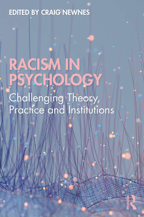 Book cover of Racism in Psychology: Challenging Theory, Practice and Institutions