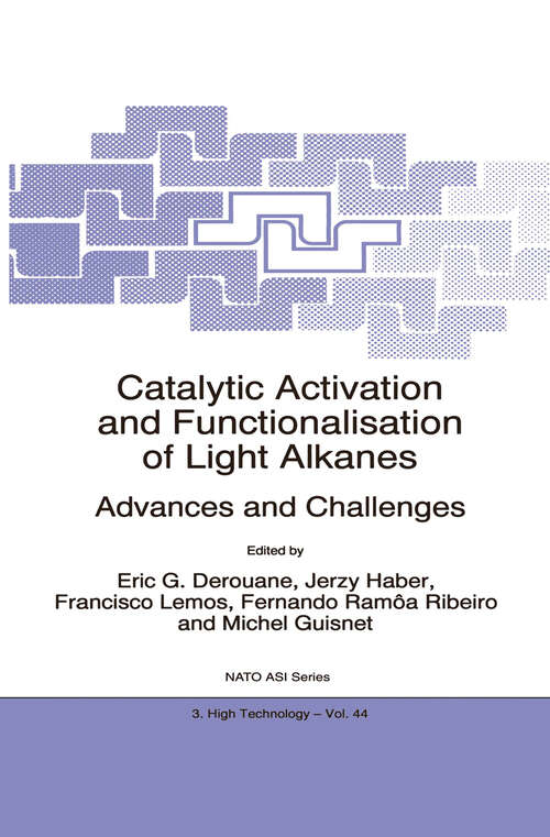 Book cover of Catalytic Activation and Functionalisation of Light Alkanes: Advances and Challenges (1998) (NATO Science Partnership Subseries: 3 #44)
