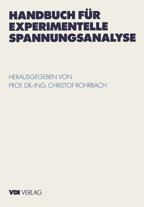 Book cover of Handbuch für experimentelle Spannungsanalyse (1989) (VDI-Buch)