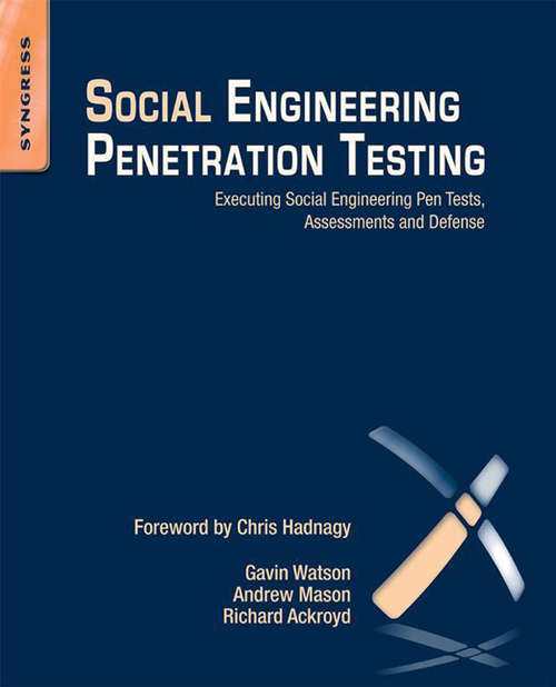 Book cover of Social Engineering Penetration Testing: Executing Social Engineering Pen Tests, Assessments and Defense