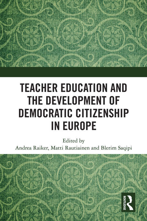 Book cover of Teacher Education and the Development of Democratic Citizenship in Europe