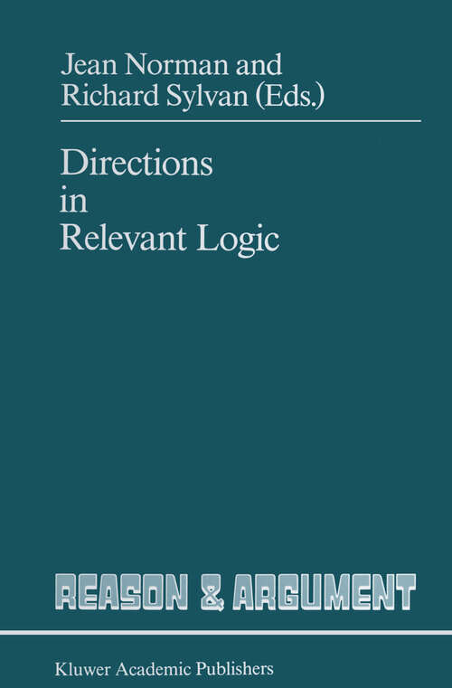 Book cover of Directions in Relevant Logic (1989) (Reason and Argument #1)