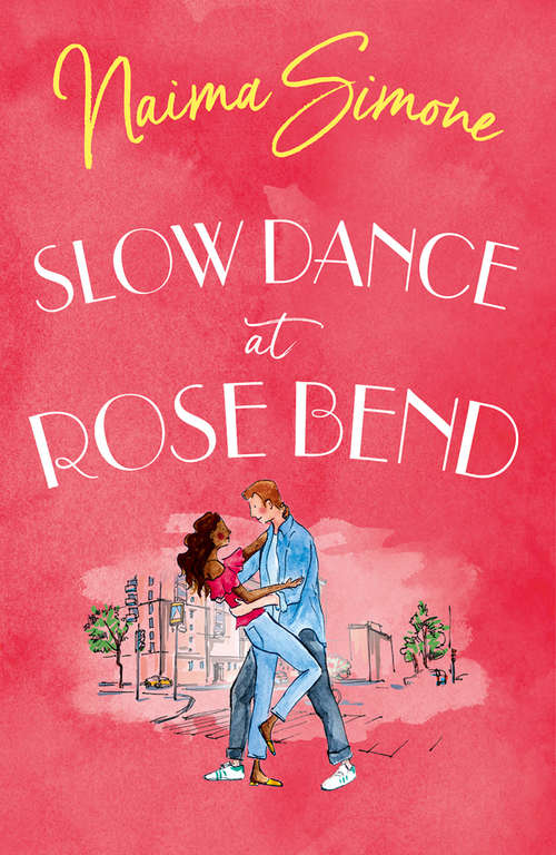 Book cover of Slow Dance At Rose Bend (ePub edition) (Rose Bend #1)