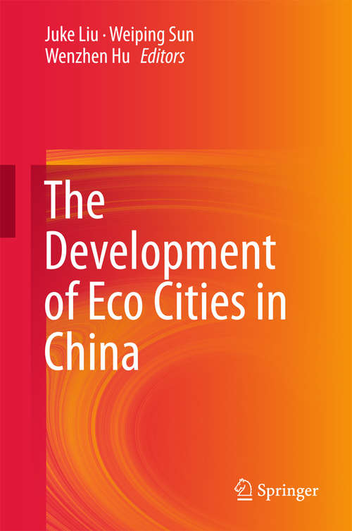 Book cover of The Development of Eco Cities in China