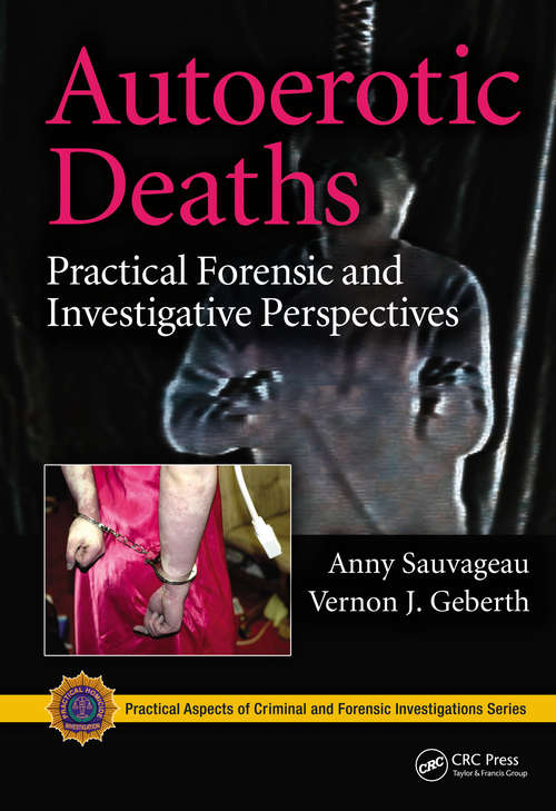 Book cover of Autoerotic Deaths: Practical Forensic and Investigative Perspectives