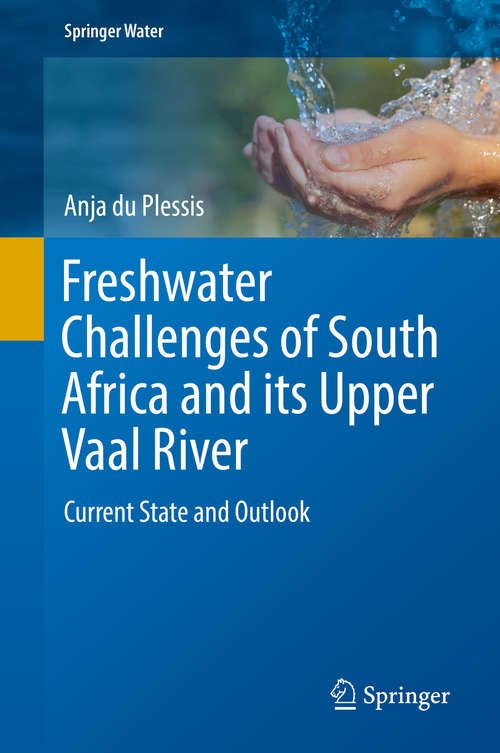 Book cover of Freshwater Challenges of South Africa and its Upper Vaal River: Current State and Outlook (Springer Water)