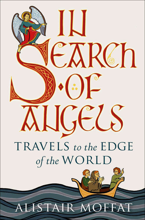 Book cover of In Search of Angels: Travels to the Edge of the World