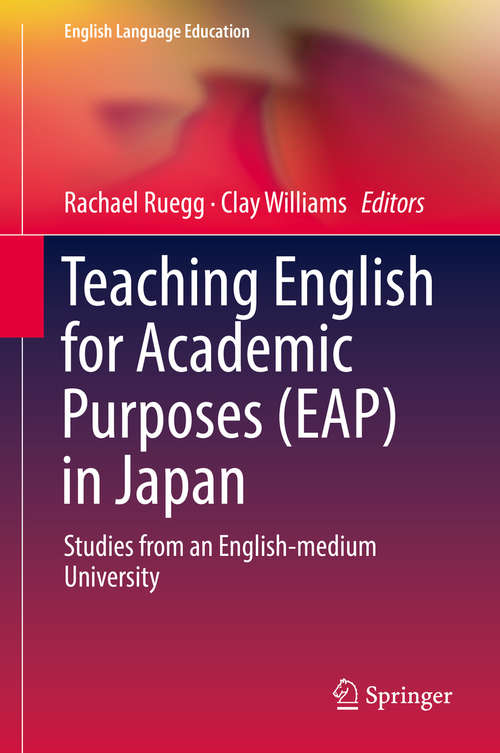 Book cover of Teaching English for Academic Purposes: Studies from an English-medium University (English Language Education #14)