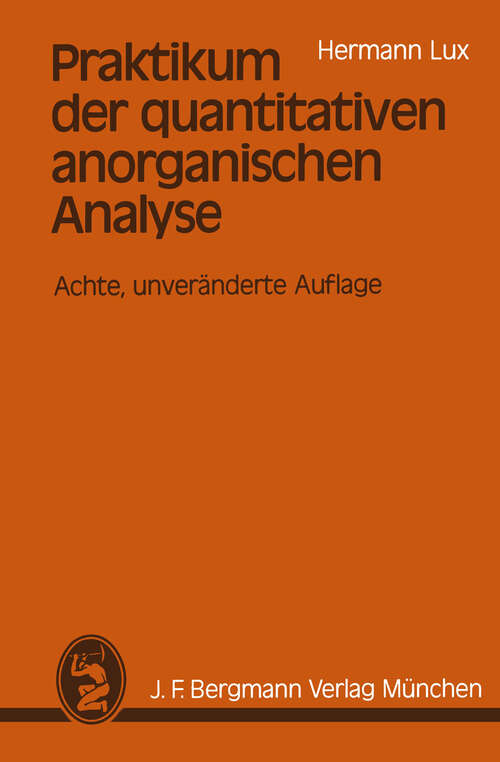 Book cover of Praktikum der quantitativen anorganischen Analyse (8. Aufl. 1970)