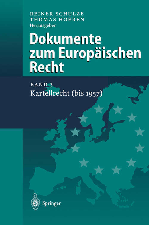 Book cover of Dokumente zum Europäischen Recht: Band 3: Kartellrecht (bis 1957) (2000)