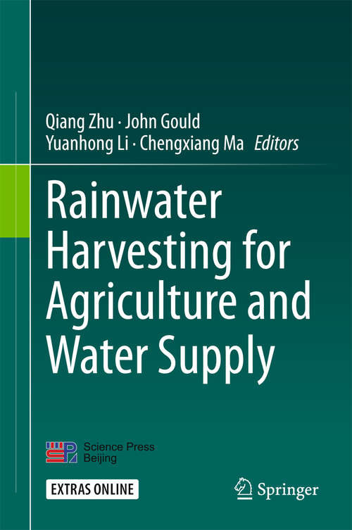 Book cover of Rainwater Harvesting for Agriculture and Water Supply (1st ed. 2015)