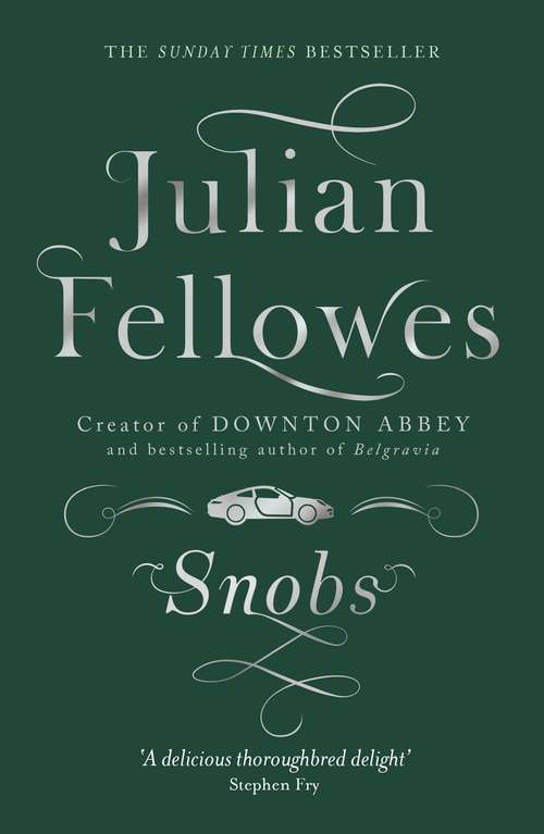 Book cover of Snobs: A Novel