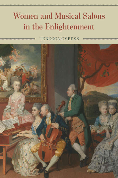 Book cover of Women and Musical Salons in the Enlightenment
