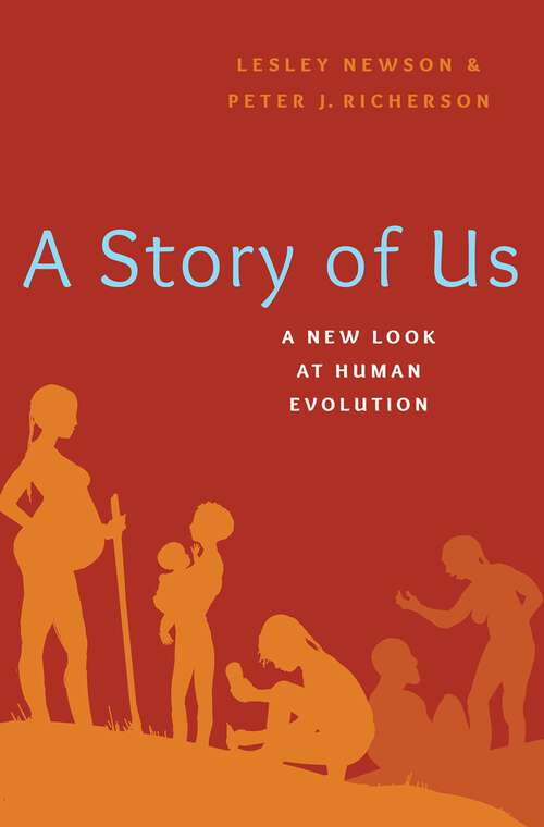 Book cover of A Story of Us: A New Look at Human Evolution