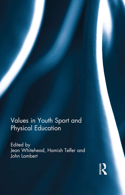 Book cover of Values in Youth Sport and Physical Education