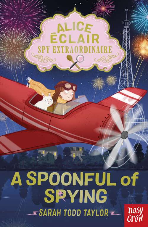Book cover of Alice Éclair, Spy Extraordinaire! A Spoonful of Spying: A Spoonful of Spying (Alice Éclair, Spy Extraordinaire! #2)
