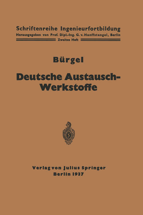 Book cover of Deutsche Austausch-Werkstoffe (1937) (Schriftenreihe Ingenieurfortbildung)
