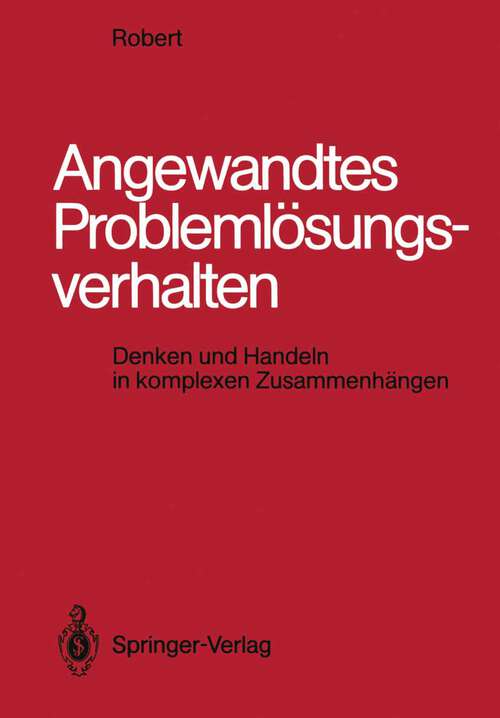 Book cover of Angewandtes Problemlösungsverhalten: Denken und Handeln in komplexen Zusammenhängen (1988)