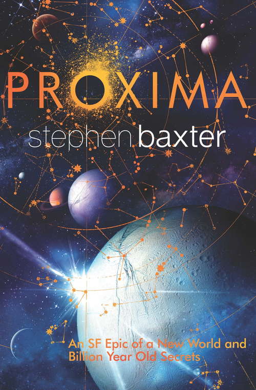Book cover of Proxima: An Sf Epic Of A New World And Billion Year Old Secrets (A\proxima Novel Ser. #1)