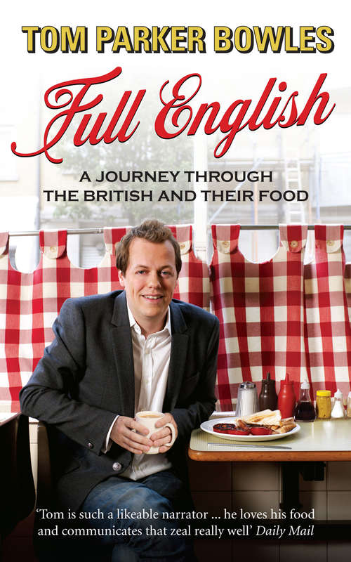 Book cover of Full English: A Journey through the British and their Food