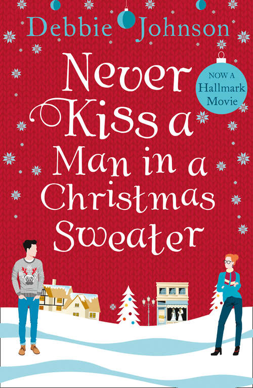 Book cover of Never Kiss a Man in a Christmas Sweater (ePub edition)