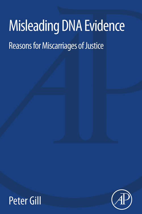 Book cover of Misleading DNA Evidence: Reasons for Miscarriages of Justice