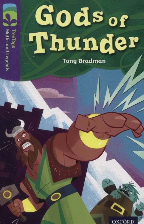 Book cover of Oxford Reading Tree, TreeTops Myths and Legends, Level 11: Gods of Thunder (2014 edition) (PDF)