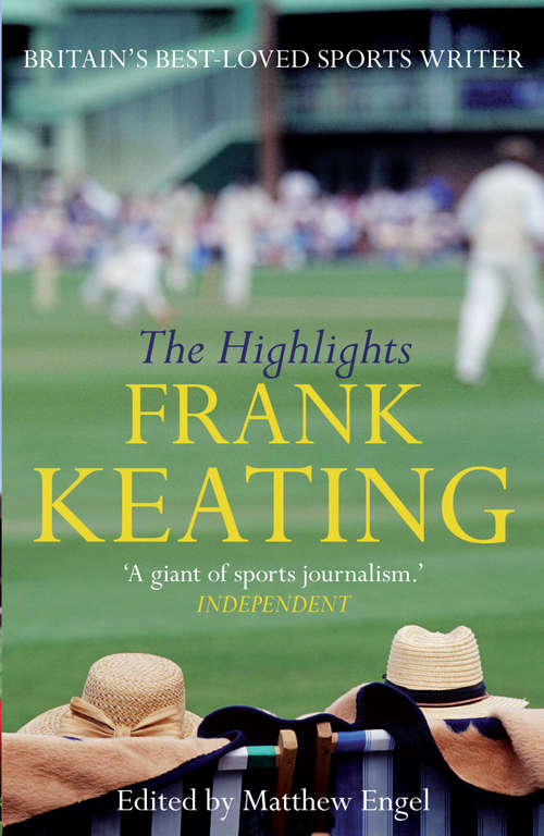 Book cover of The Highlights: The Best of Frank Keating (Main)