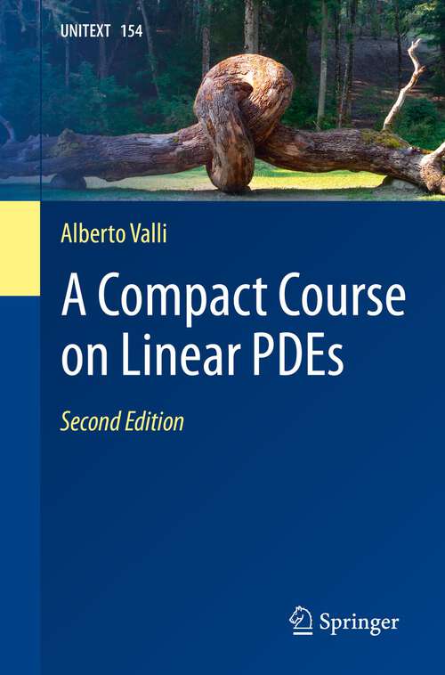 Book cover of A Compact Course on Linear PDEs (2nd ed. 2023) (UNITEXT #154)