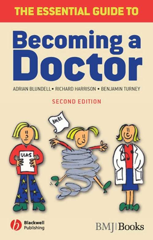 Book cover of The Essential Guide to Becoming a Doctor (2)