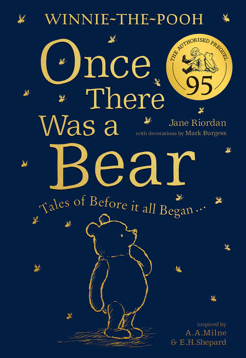 Book cover of Winnie-the-Pooh (The Official 95th Anniversary Prequel): Tales of Before it all Began …: Tales Of Before It All Began ...