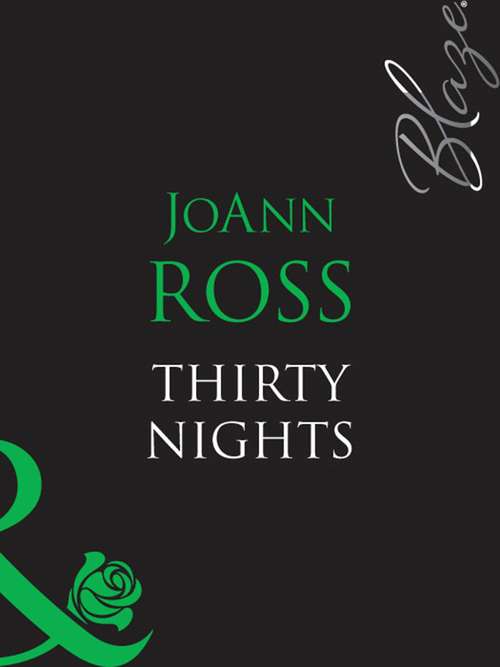 Book cover of Thirty Nights (ePub First edition) (Mills And Boon Blaze Ser.)