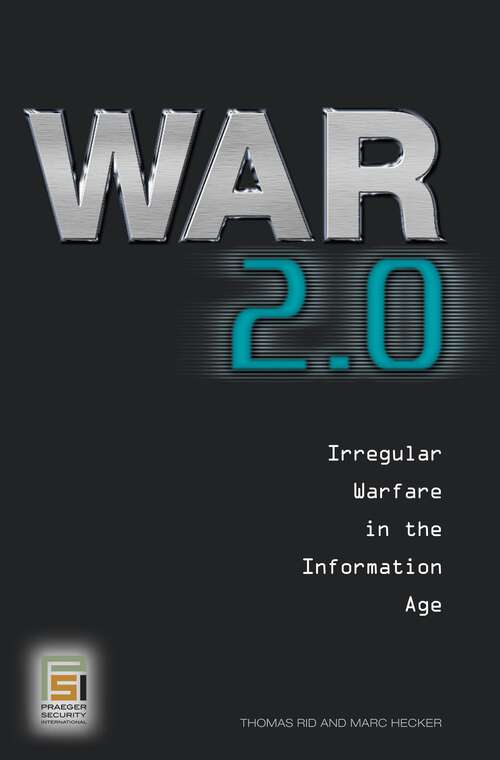 Book cover of War 2.0: Irregular Warfare in the Information Age (Praeger Security International)