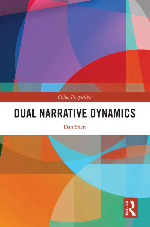 Book cover of Dual Narrative Dynamics (China Perspectives)
