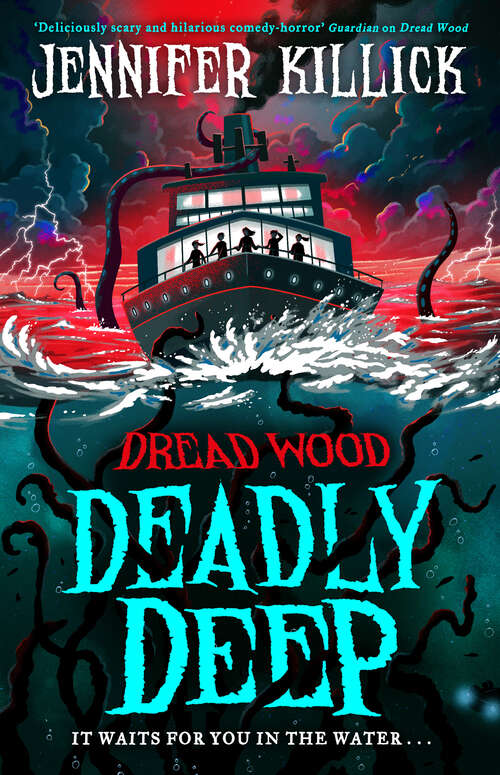 Book cover of Deadly Deep (Dread Wood #4)