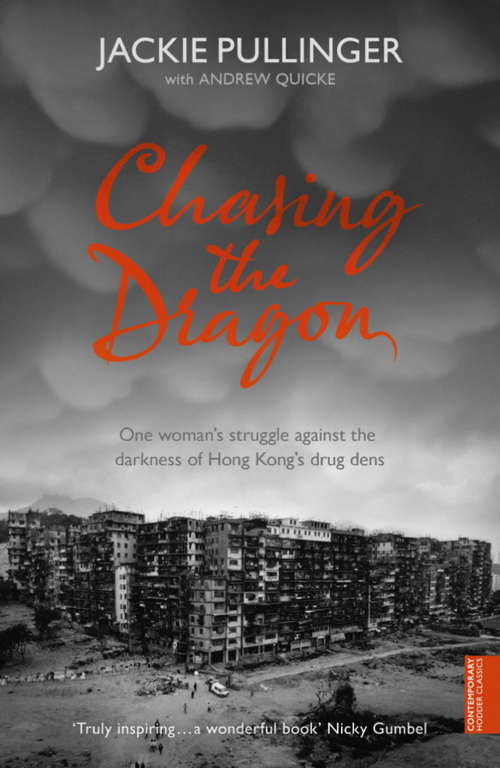 Book cover of Chasing the Dragon: One Woman's Struggle Against The Darkness Of Hong Kong's Drug Dens (2)