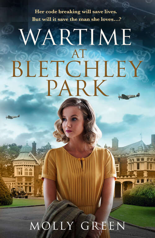 Book cover of Wartime at Bletchley Park (The Bletchley Park Girls #1)