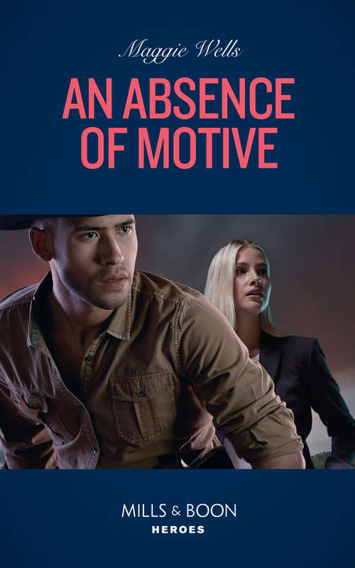 Book cover of An Absence Of Motive: An Absence Of Motive (a Raising The Bar Brief) / Rescued By The Colton Cowboy (the Coltons Of Grave Gulch) (ePub edition) (A Raising the Bar Brief #1)
