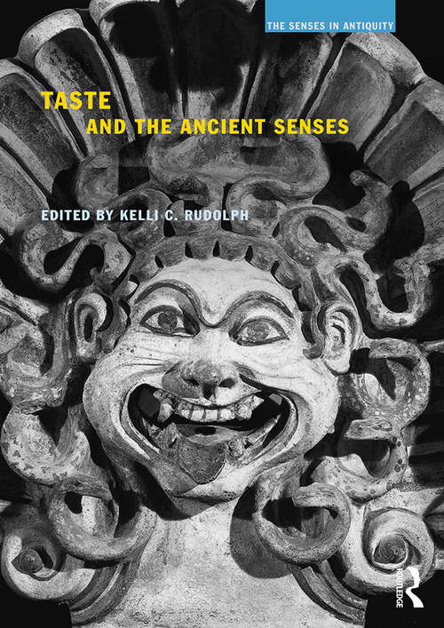 Book cover of Taste and the Ancient Senses (The Senses in Antiquity)