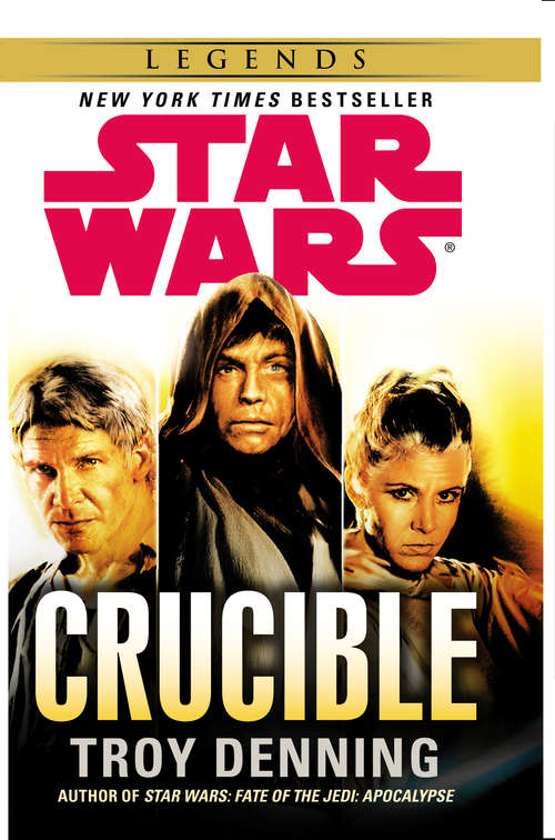 Book cover of Star Wars: Crucible (Star Wars #8)