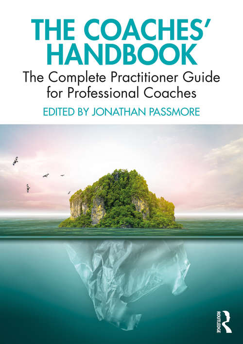 Book cover of The Coaches' Handbook: The Complete Practitioner Guide for Professional Coaches