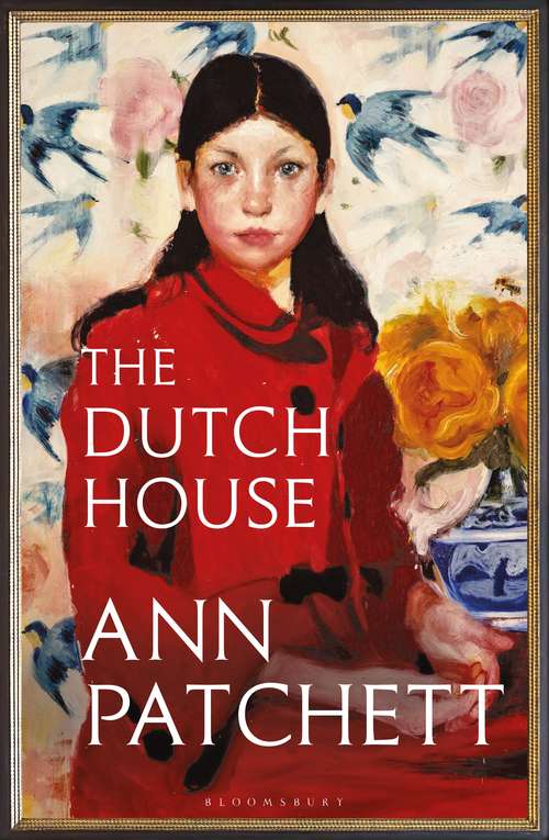 Book cover of The Dutch House: Longlisted for the Women's Prize 2020
