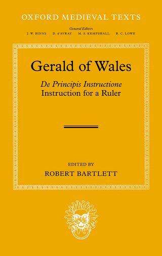 Book cover of Gerald Of Wales: De Principis Instructione (Oxford Medieval Texts)